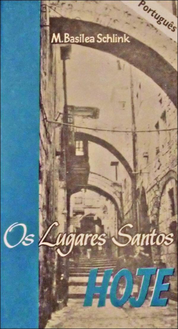 Os Lugares Santos Hoje